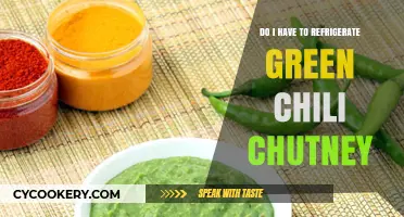 Should Green Chili Chutney Be Refrigerated? Storage Tips Revealed