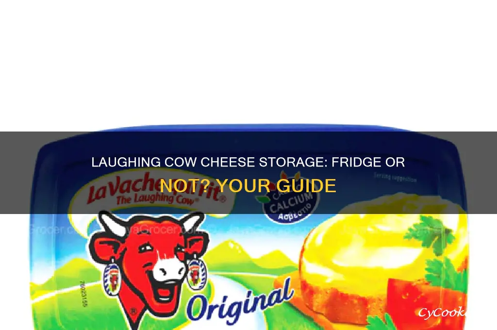 do i have to refrigerate laughing cow cheese