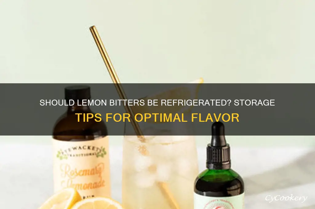 do i have to refrigerate lemon bitters