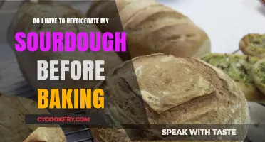 Should You Refrigerate Sourdough Before Baking? A Guide