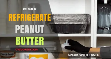 Should Peanut Butter Be Refrigerated? Storage Tips for Freshness