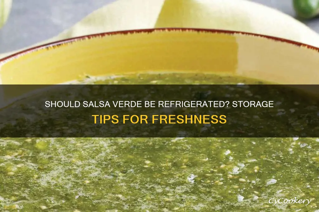 do i have to refrigerate salsa verde