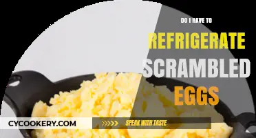 Should Scrambled Eggs Be Refrigerated? A Food Safety Guide