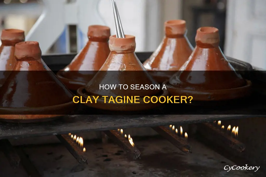 do i have to season a clay tagine cooker