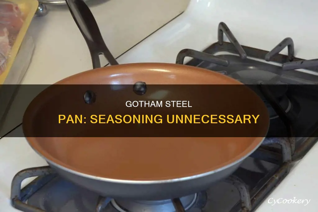 do I have to season my gotham steel pan