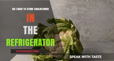 Storing Cauliflower: Fridge Necessary or Counter Okay? Expert Tips