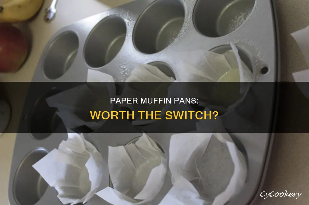 do I have to usepaper muffins pan
