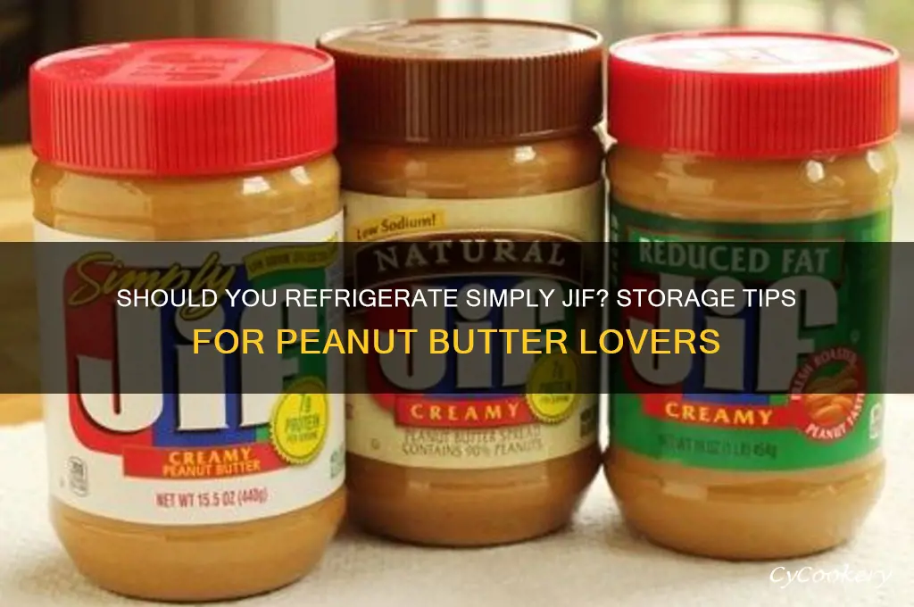 do i meed to refrigerate simply jif