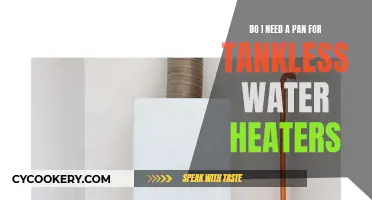 Tankless Water Heaters: Pans Essential?