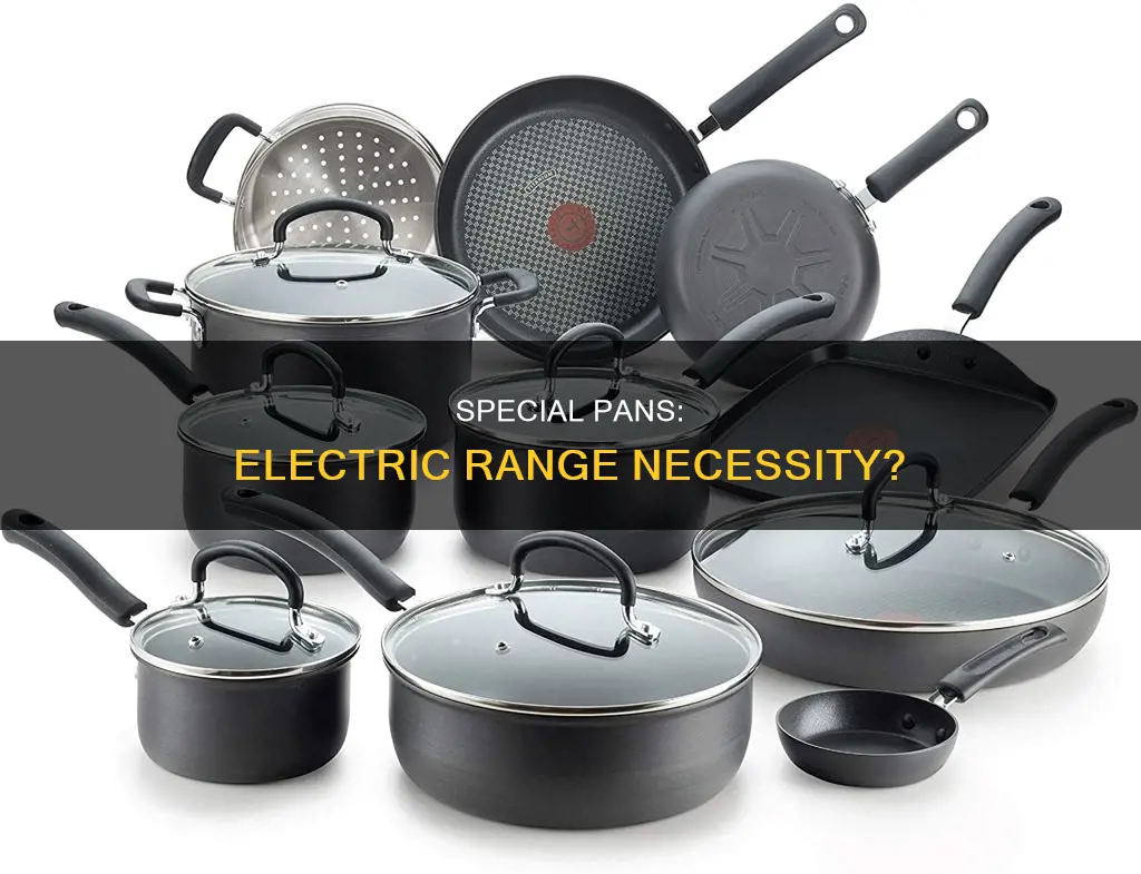 do I need special pans for smooth surface electric range