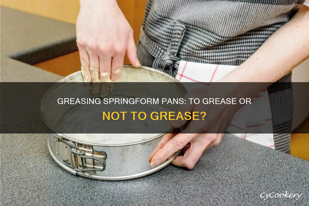 do I need to grease a springform pan