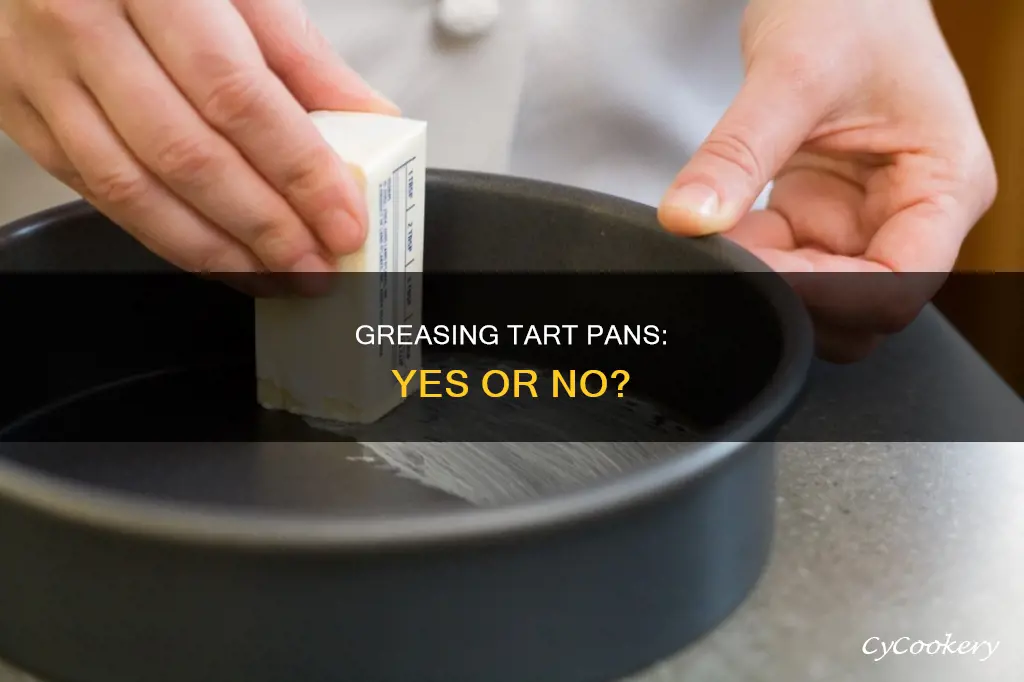 do I need to grease a tart pan