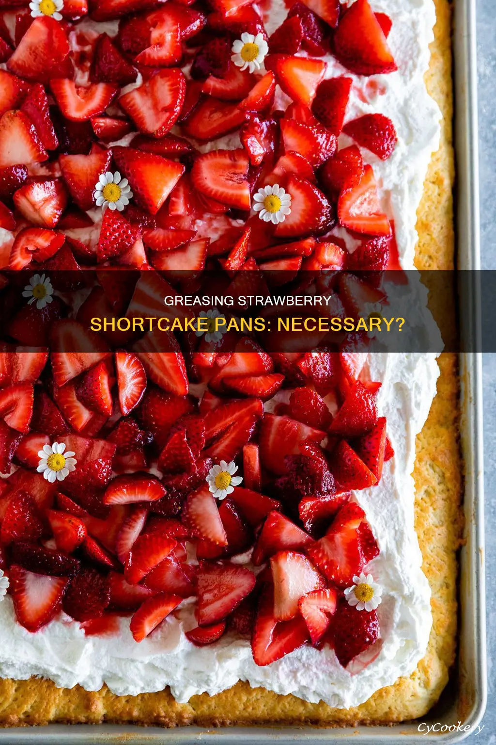 do I need to grease strawberry shortcake pan