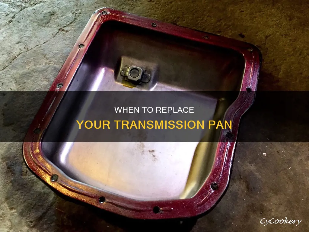 do I need to replace the transmission pan