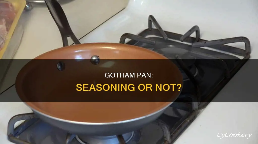 do I need to season a gotham pan