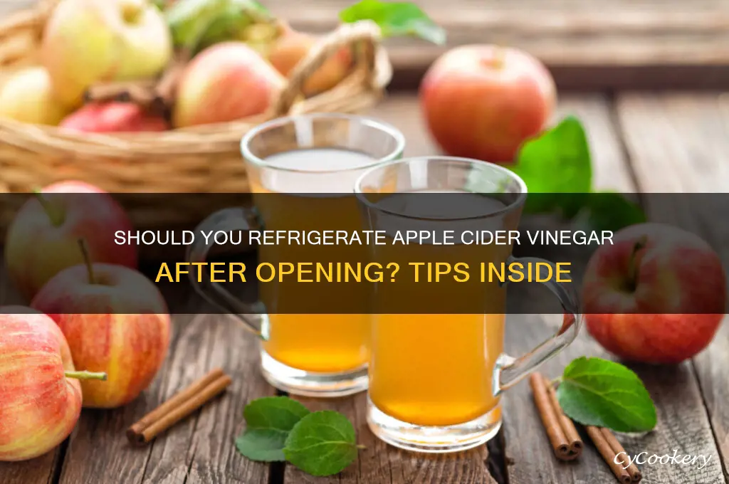 do i refrigerate apple cider vinegar after opening