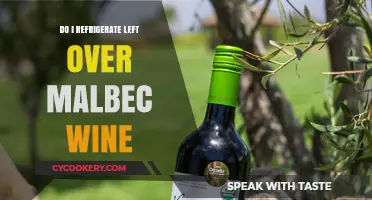 Should Leftover Malbec Be Refrigerated? A Wine Storage Guide