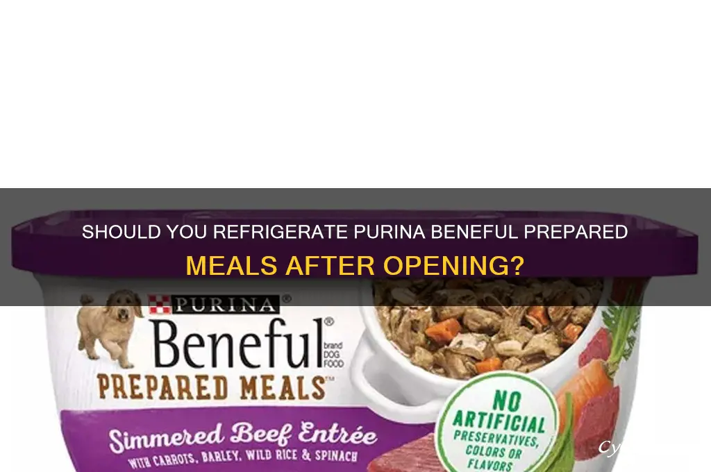 do i refrigerate purina beneful prepared meals after opening