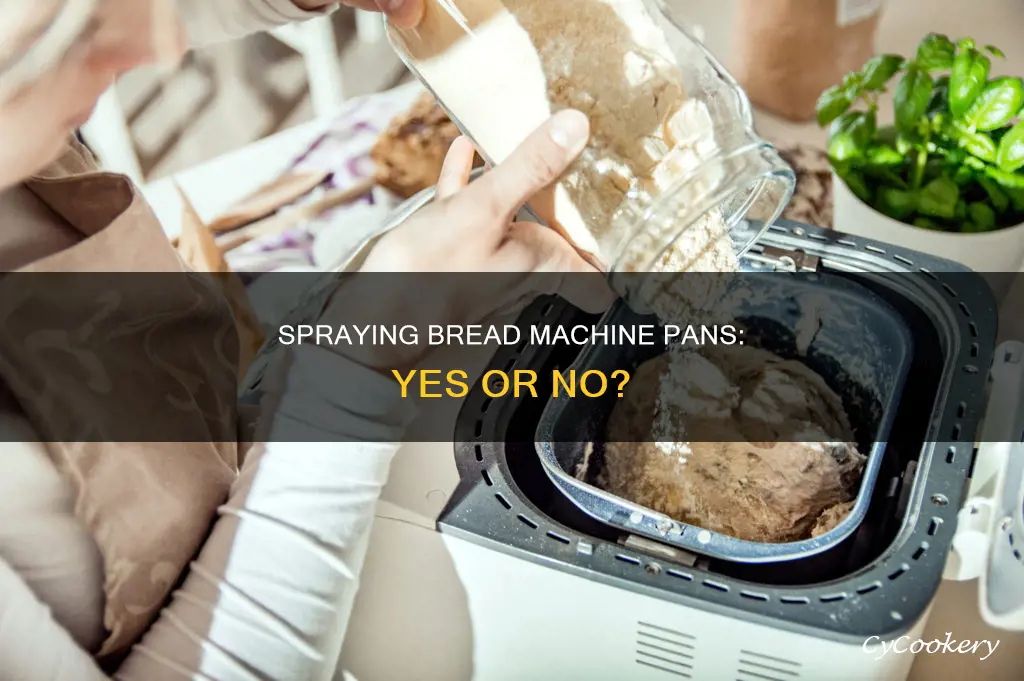 do I spray my breadmachine pan