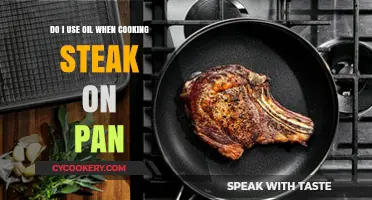 Should You Use Oil When Pan-Cooking Steak? Tips for Perfect Results