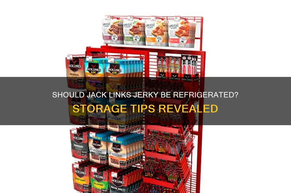 do jack links jerky have to be refrigerate