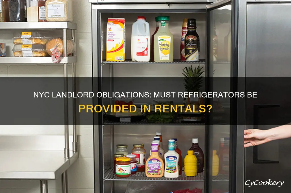 do landlords have to provide refrigerators in nyc