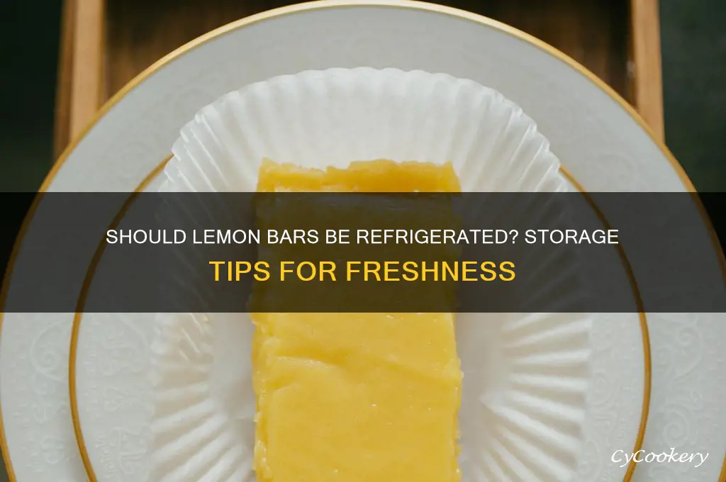 do lemon bars have to be refrigerated