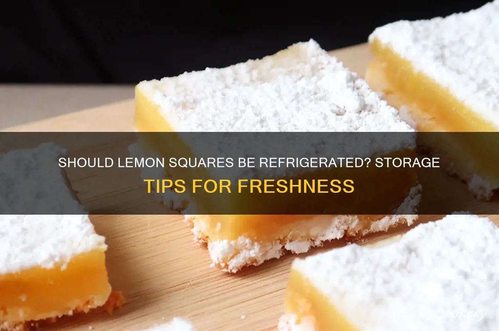 do lemon squares have to be refrigerated