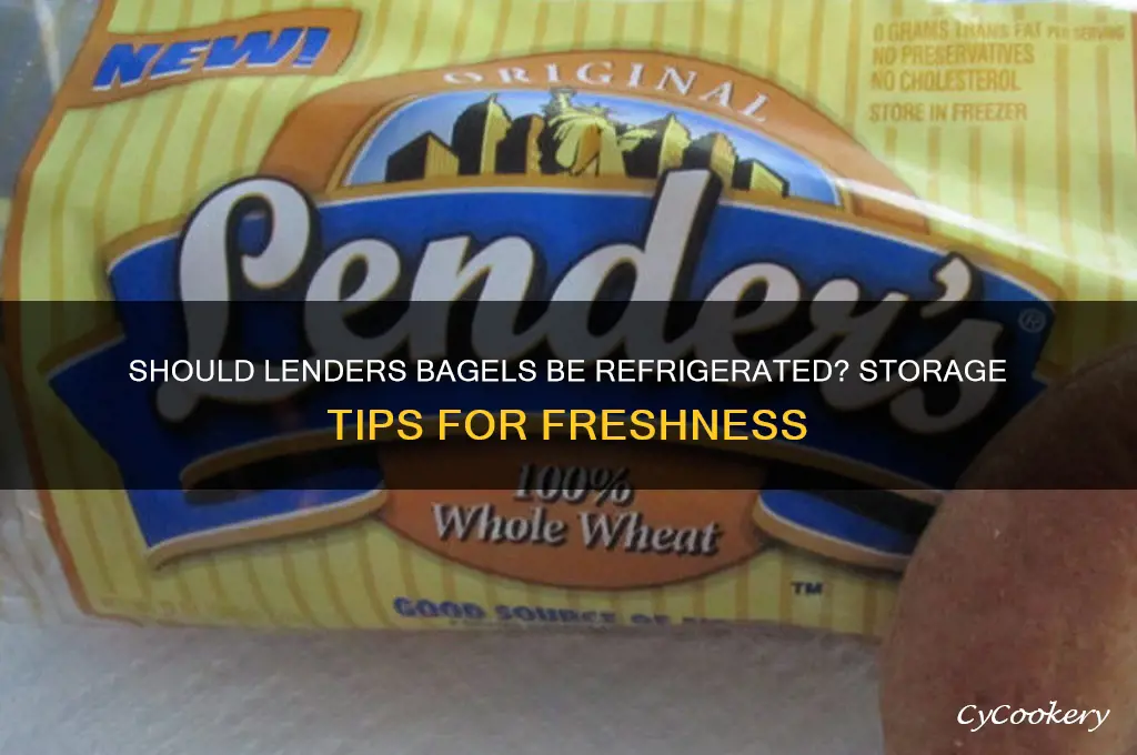 do lenders bagels have to be refrigerated