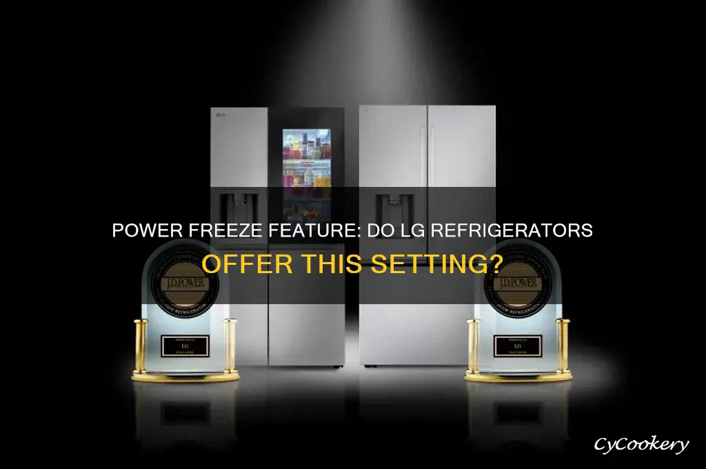 do lg refrigerators have a power freeze setting