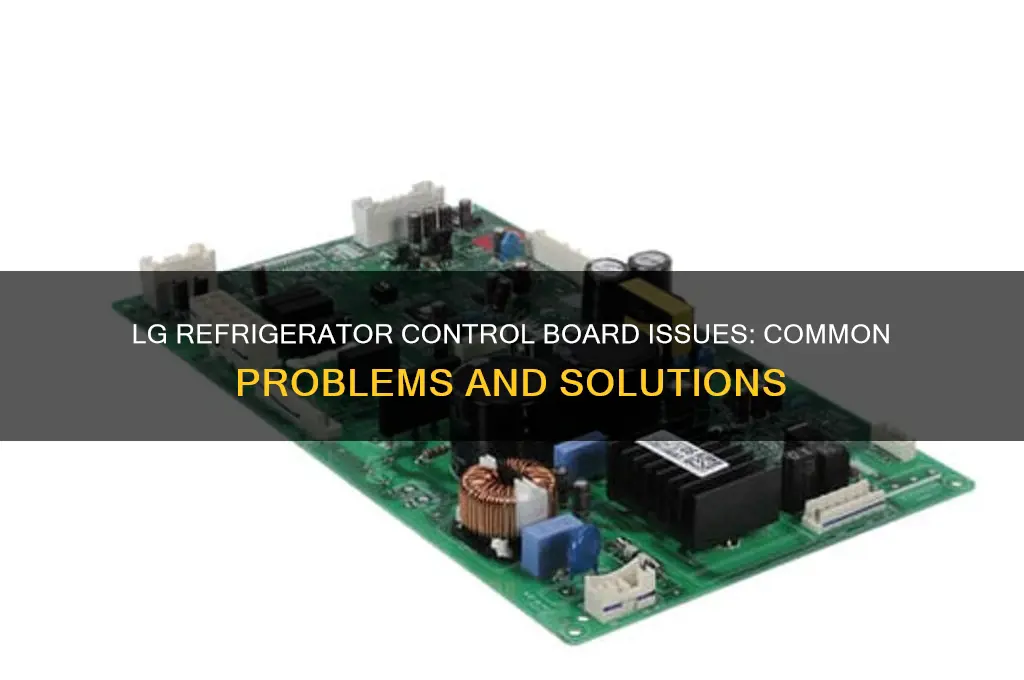 do lg refrigerators have control board problems