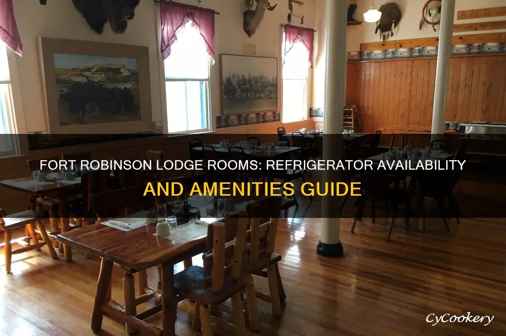 do lodge rooms at fort robinson have refrigerators