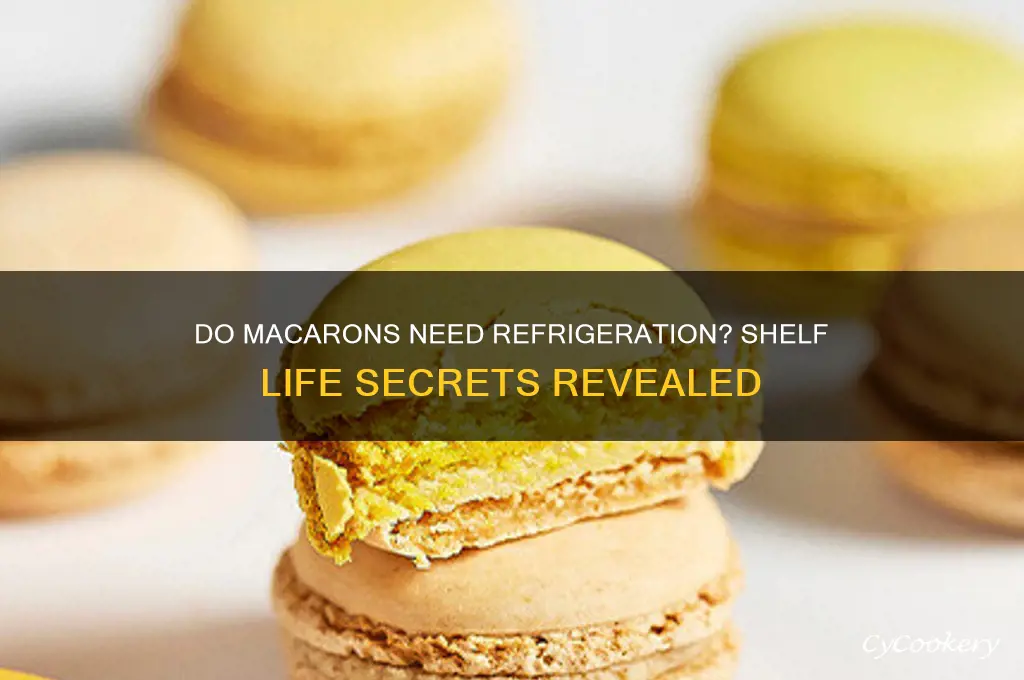 do macarons go bad if not refrigerated