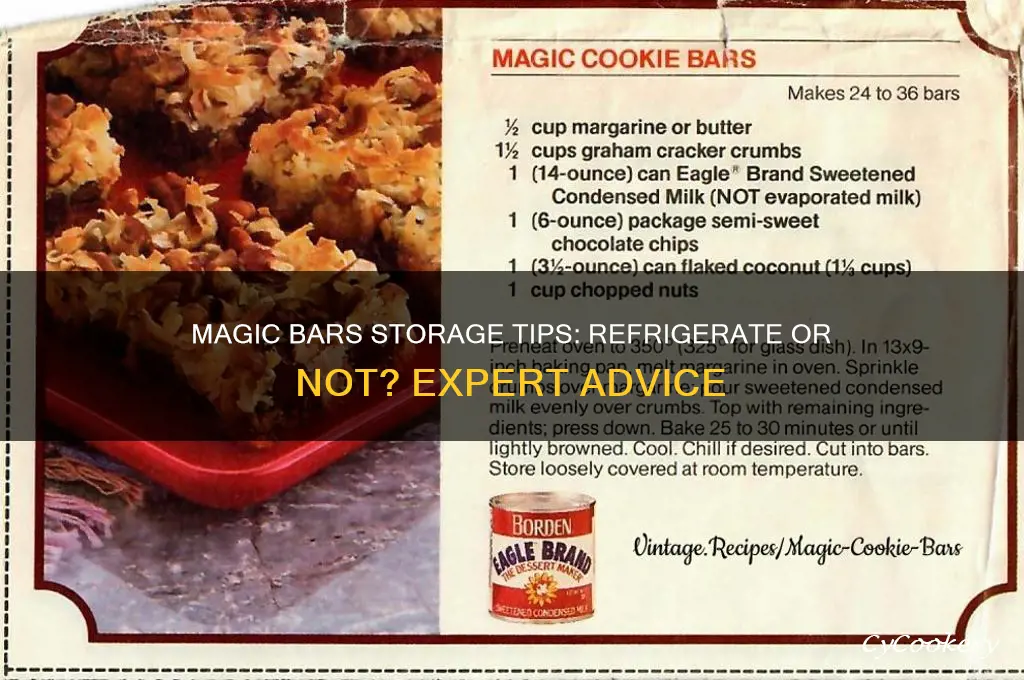do magic bars have to be refrigerated