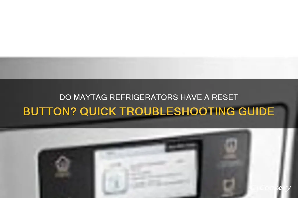 do maytag refrigerators have a reset button