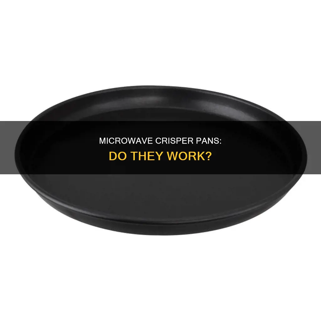 do microwave crisper pans work