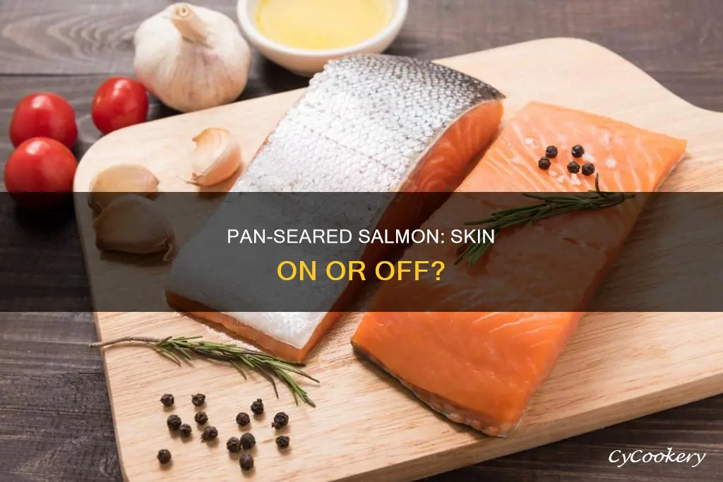 do most people eat the skin on pan seared salmon