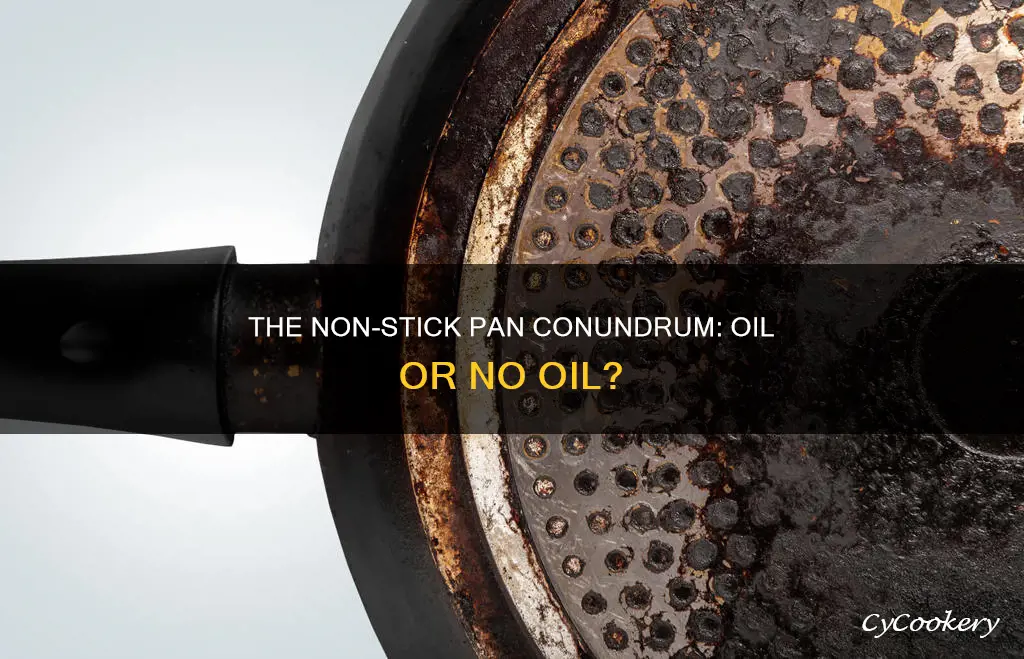 do non stick pans need oil