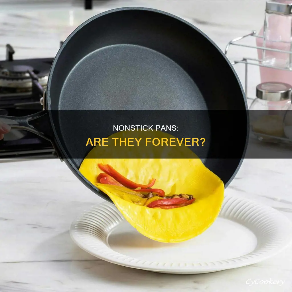 do nonstick pans last forever