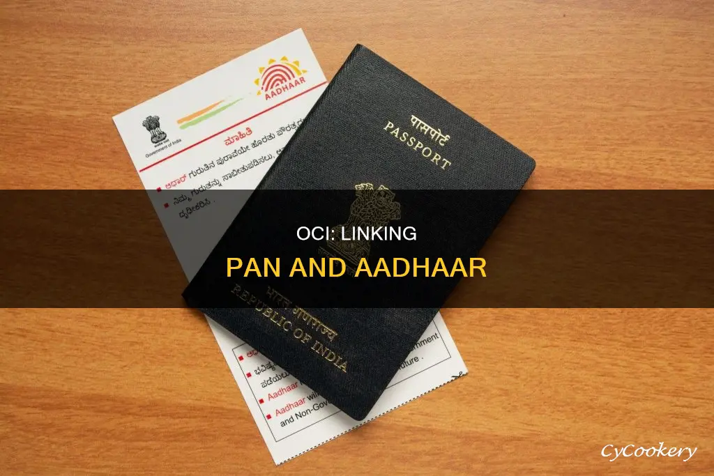 do oci need to link pan with aadhaar