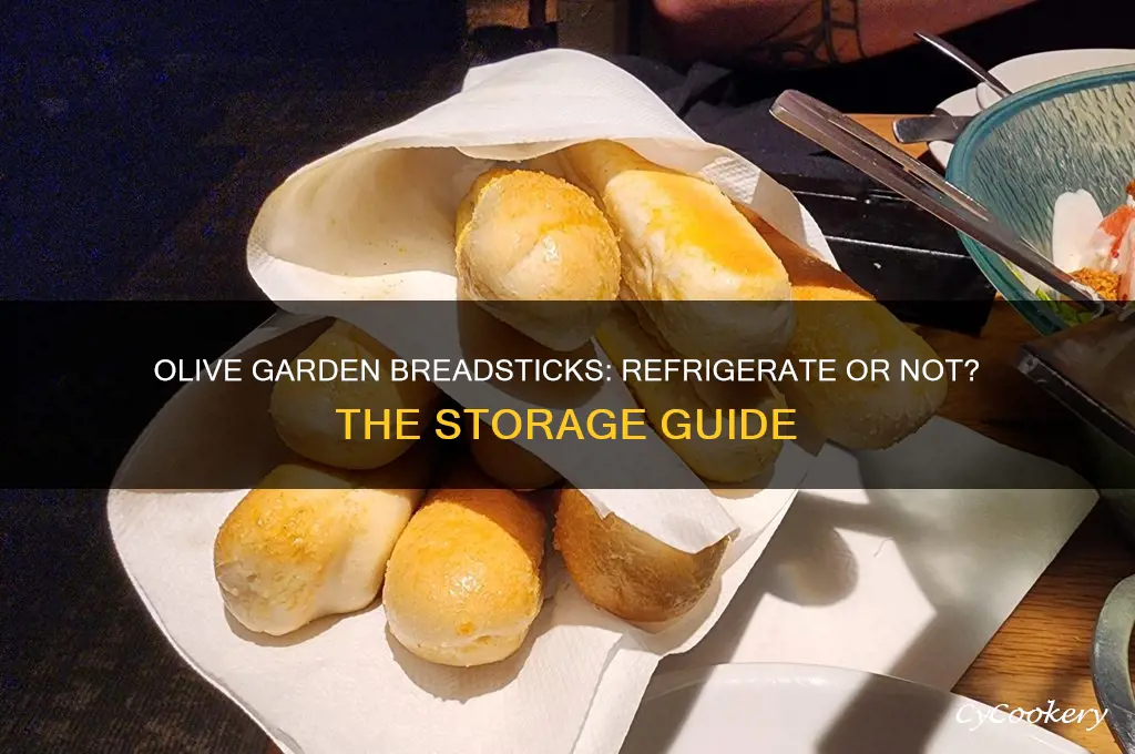 do olive garden breadsticks have to be refrigerated