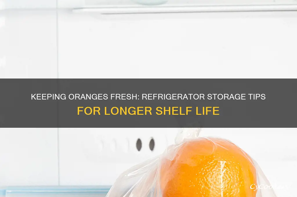 do oranges stay fresh in the refrigerator
