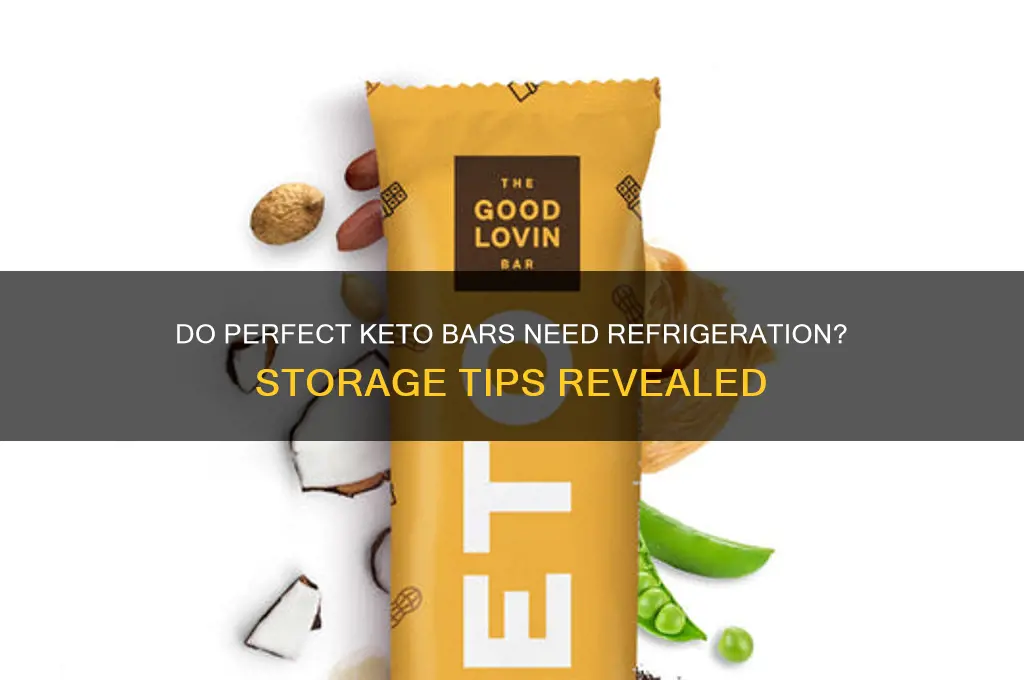 do perfect keto bars have to be refrigerated