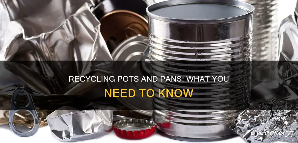 do pots and pans go in recycling