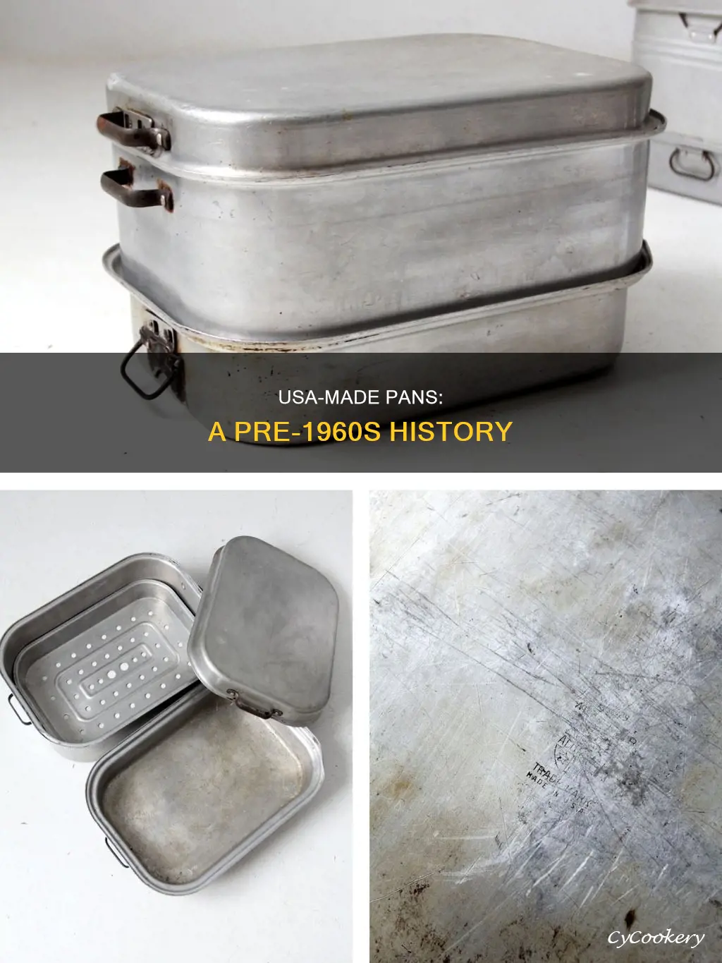 do pre 1960s pans say made in usa