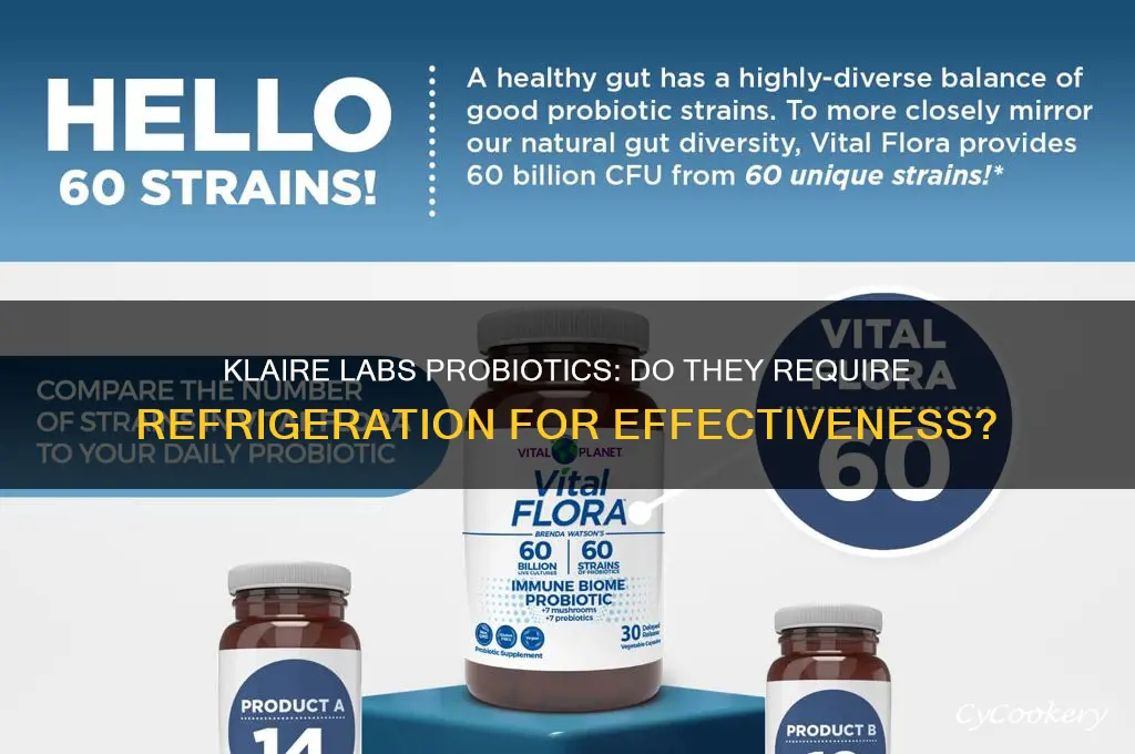 do probiotics have to be refrigerated klaire labs