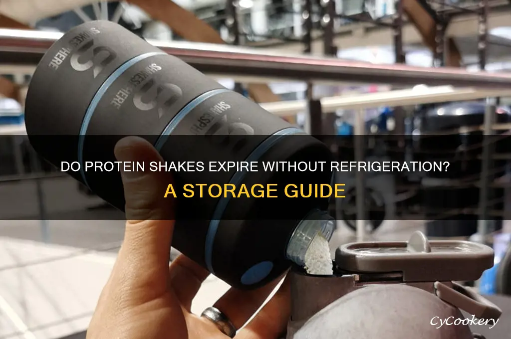 do protein shakes go bad if not refrigerated