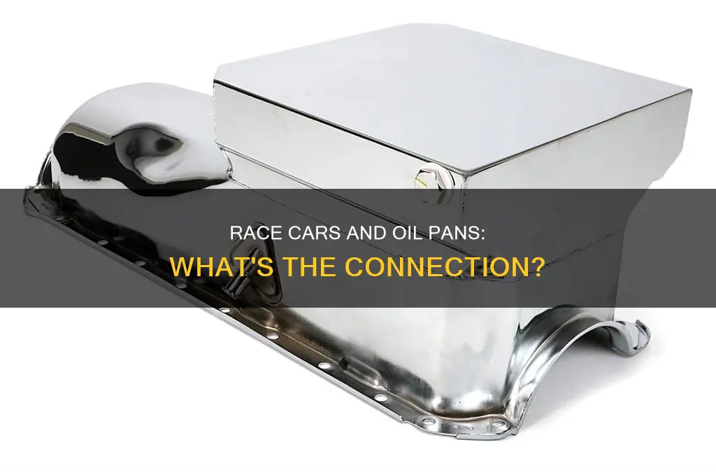 do race cars have a oil pan