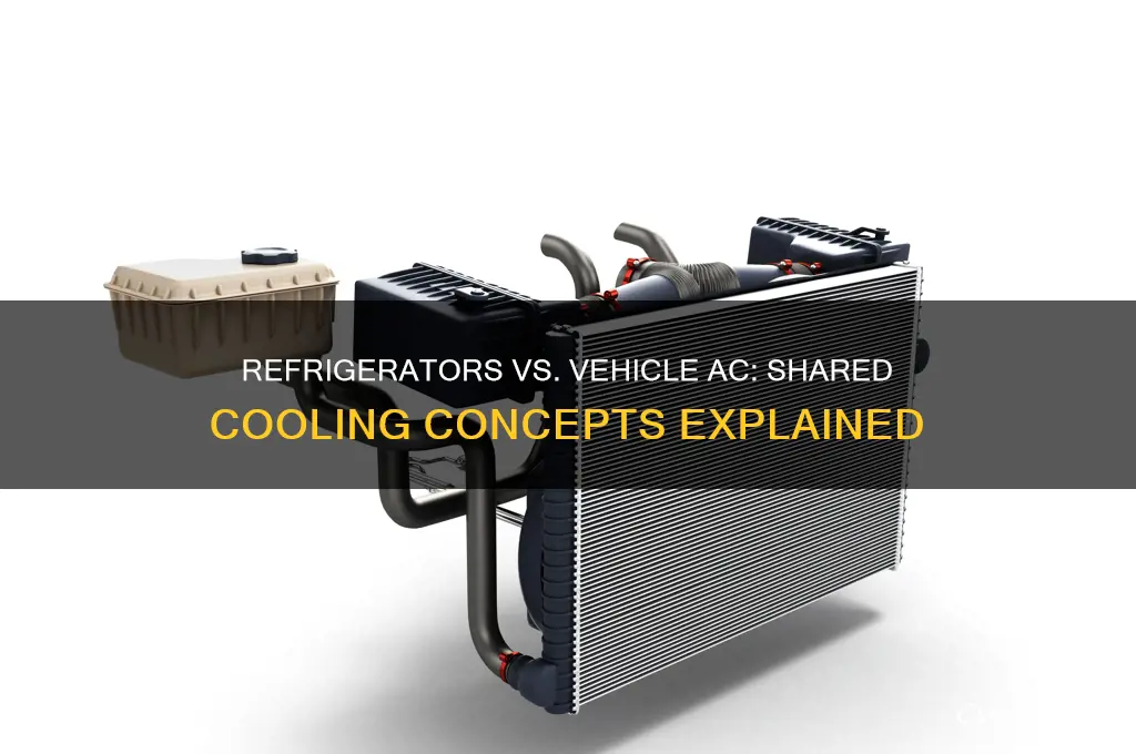 do refrigerators and vehicle ac systems share similar concepts