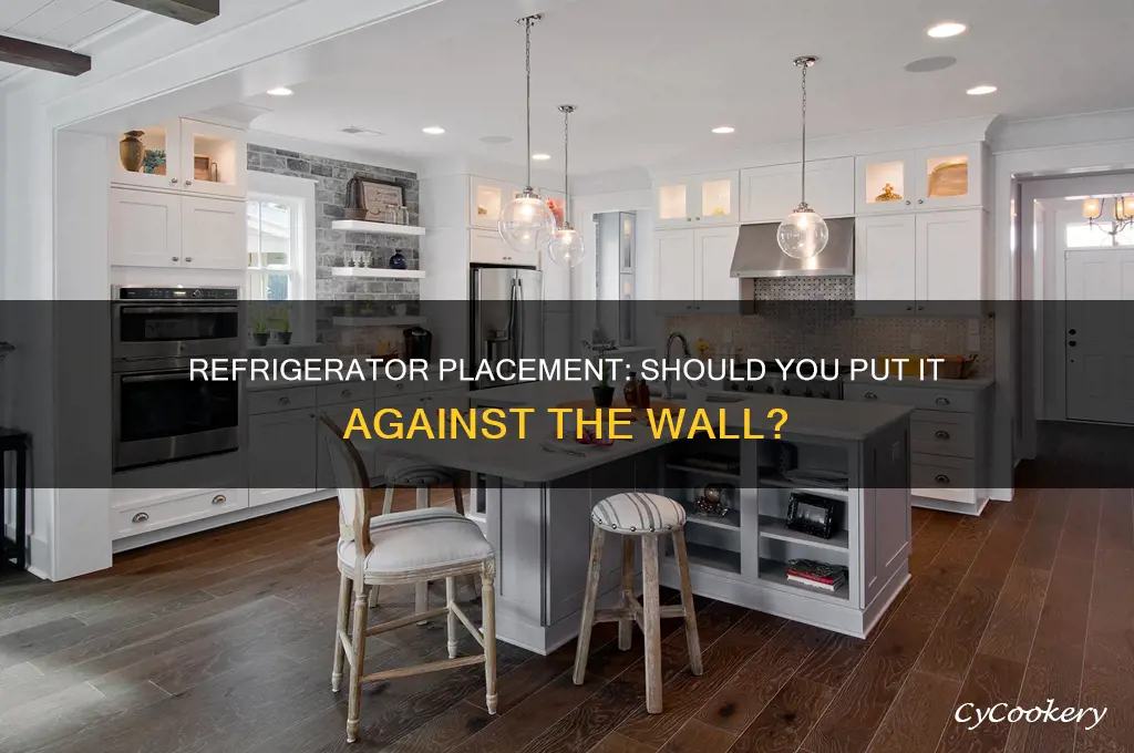 do refrigerators go up against the wall